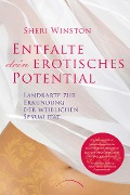 Cover-Bild zum Titel 'Entfalte dein erotisches Potential' von 'Sheri Winston'