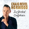 Cover-Bild zum Titel 'In Strictest Confidence' von 'Craig Revel Horwood'