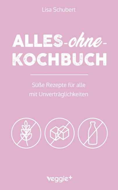 Alles-ohne-Kochbuch - Lisa Schubert
