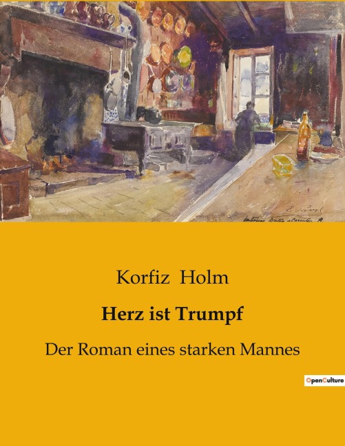 Herz ist Trumpf - Korfiz Holm