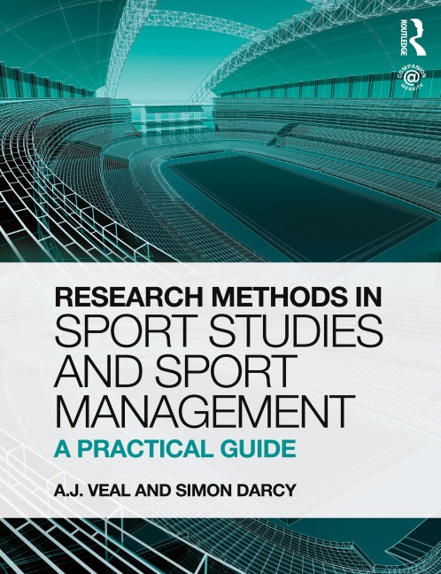 Research Methods in Sport Studies and Sport Management - A. J. Veal, Simon Darcy