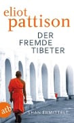 Cover-Bild zum Titel 'Der fremde Tibeter' von 'Eliot Pattison'