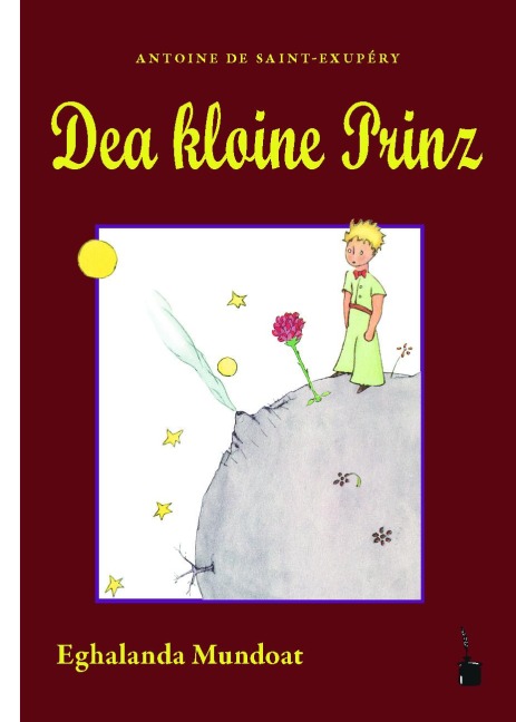 Dea kloine Prinz - Antoine de Saint Exupéry