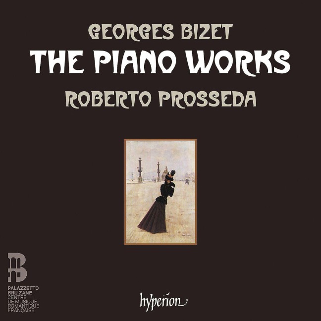 Bizet: The Piano Works - Roberto Prosseda