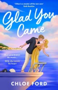 Cover-Bild zum Titel 'Glad You Came' von 'Chloe Ford'
