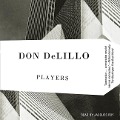 Cover-Bild zum Titel 'Players' von 'Don Delillo'