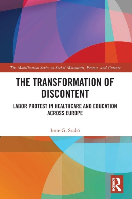 The Transformation of Discontent - Imre Szabó