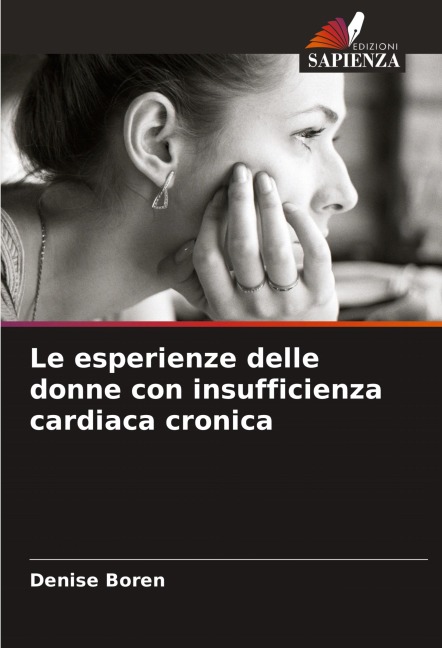 Le esperienze delle donne con insufficienza cardiaca cronica - Denise Boren