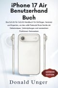 Cover-Bild zum Titel 'iPhone 17 Air Benutzerhandbuch' von 'Donald Unger'