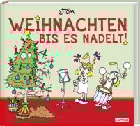 Cover-Bild zum Titel 'Weihnachten bis es nadelt' von '©Tom'