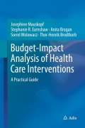 Cover-Bild zum Titel 'Budget-Impact Analysis of Health Care Interventions' von 'Josephine Mauskopf, Sorrel Wolowacz, Thor-Henrik Brodtkorb, Stephanie R. Earnshaw, Anita Brogan'