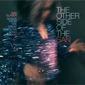 The Other Side of the San - San Glaser