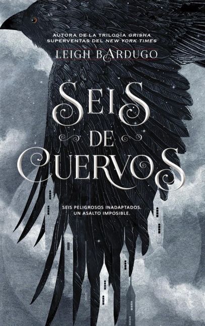 Seis de Cuervos - Leigh Bardugo