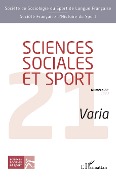 Cover-Bild zum Titel 'Sciences sociales et sport' von 'Societe de Sociologie du Sport de Langue Francaise'
