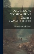 Cover-Bild zum Titel 'Descrizione Storica Degli Ordini Cavallereschi' von 'Giovanni Antonio Luigi Cibrario'