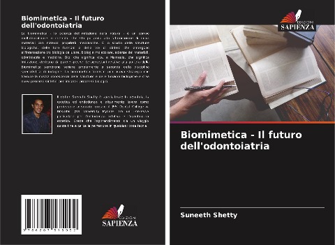 Biomimetica - Il futuro dell'odontoiatria - Suneeth Shetty