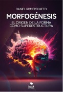 Cover-Bild zum Titel 'Morfogénesis' von 'Daniel Romero'