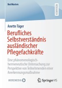 Cover-Bild zum Titel 'Berufliches Selbstverständnis ausländischer Pflegefachkräfte' von 'Anette Tüger'