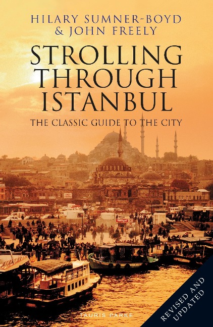 Strolling Through Istanbul - Hilary Sumner-Boyd, John Freely
