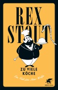 Cover-Bild zum Titel 'Zu viele Köche' von 'Rex Stout'