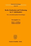 Cover-Bild zum Titel 'Recht, Konfession und Verfassung im 17. Jahrhundert.' von ''