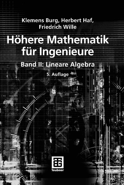 Höhere Mathematik für Ingenieure Band II - Klemens Burg, Herbert Haf, Friedrich Wille