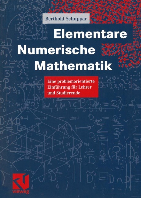 Elementare Numerische Mathematik - Berthold Schuppar