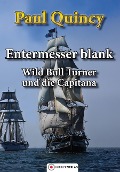 Cover-Bild zum Titel 'Entermesser blank' von 'Paul Quincy'