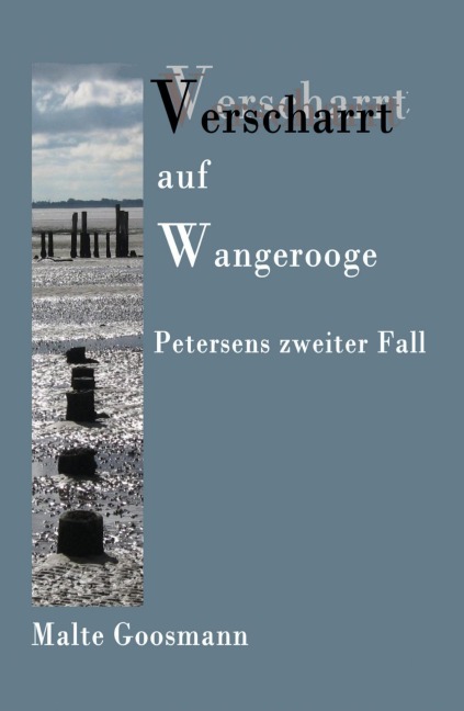 Verscharrt auf Wangerooge - Malte Goosmann
