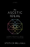 Cover-Bild zum Titel 'The Ascetic Ideal' von 'Stephen Mulhall'