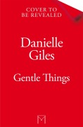 Cover-Bild zum Titel 'Gentle Things' von 'Danielle Giles'
