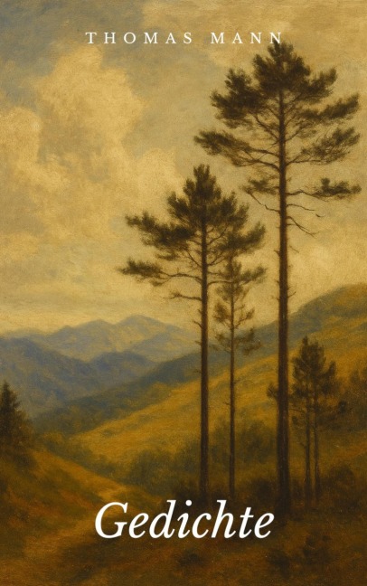 Gedichte - Thomas Mann