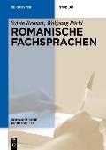 Romanische Fachsprachen - Sylvia Reinart, Wolfgang Pöckl