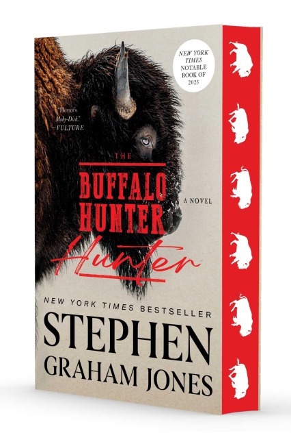 The Buffalo Hunter Hunter - Stephen Graham Jones