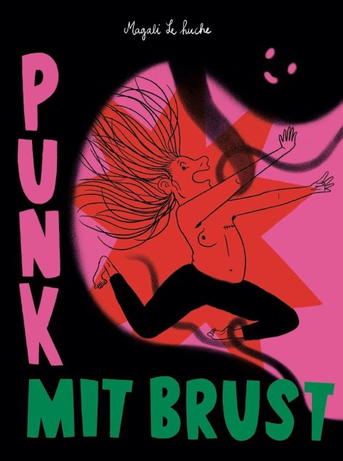 Punk mit Brust - Magali Le Huche