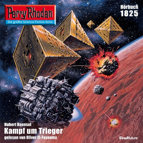 Perry Rhodan 1825: Kampf um Trieger - Hubert Haensel