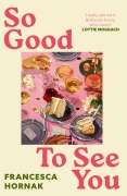 Cover-Bild zum Titel 'So Good to See You' von 'Francesca Hornak'