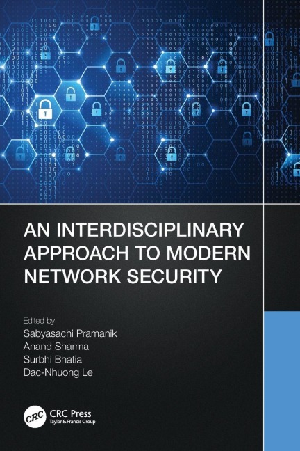 An Interdisciplinary Approach to Modern Network Security - 