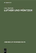 Cover-Bild zum Titel 'Luther und Müntzer' von 'Carl Hinrichs'