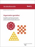 Cover-Bild zum Titel 'Organisation gestalten - Stabile und dynamische Unternehmensstrukturen' von 'Götz Schmidt, Christian Konz'
