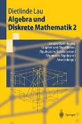 Cover-Bild zum Titel 'Algebra und Diskrete Mathematik 2' von 'Dietlinde Lau'