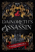 Cover-Bild zum Titel 'Daindreth's Assassin' von 'Elisabeth Wheatley'