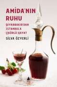 Cover-Bild zum Titel 'Amidanin Ruhu' von 'Silva Özyerli'