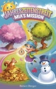 Cover-Bild zum Titel 'Jahreszeitenstreit: Mia's Mission' von 'Robert Bürger'