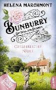 Cover-Bild zum Titel 'Bunburry - Gefährliche Nähe' von 'Helena Marchmont'