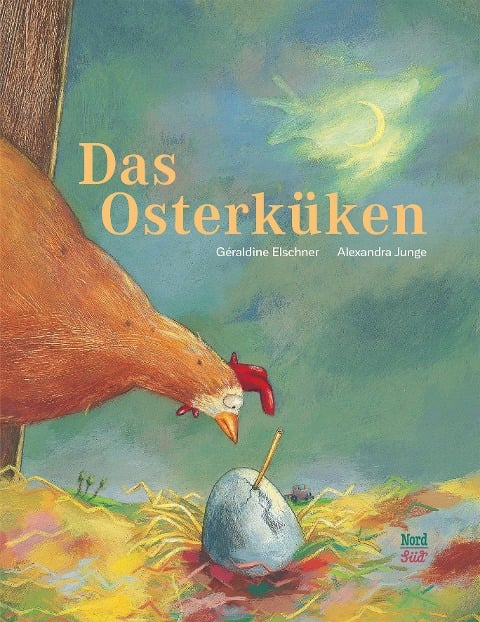Das Osterküken - Geraldine Elschner