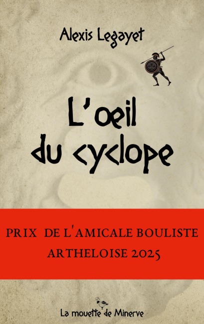 L'oeil du cyclope - Alexis Legayet