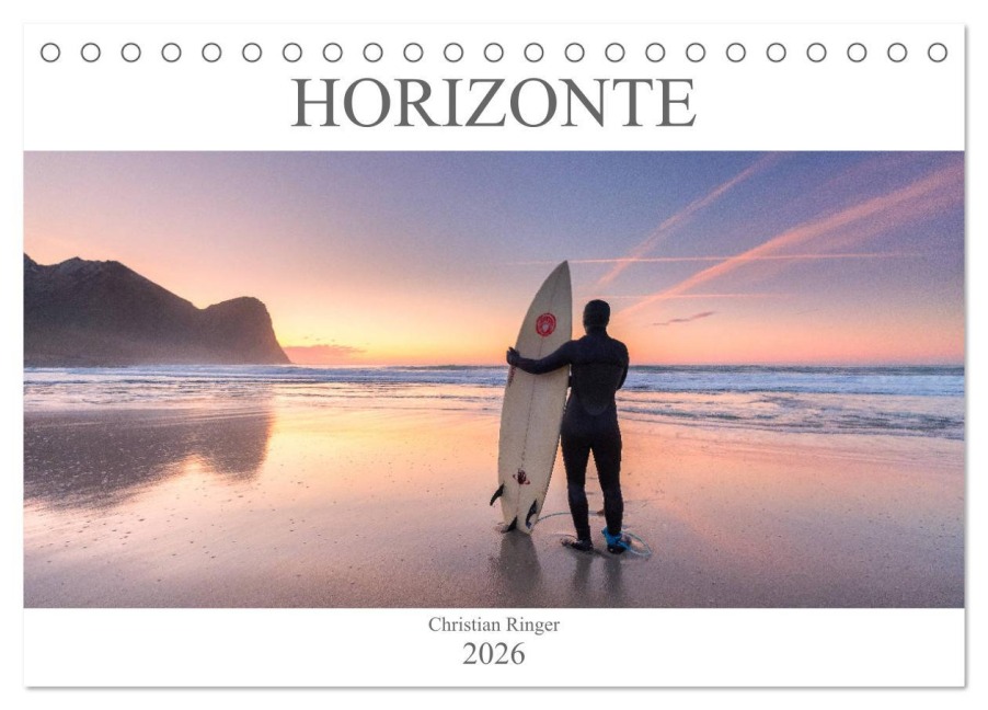 Horizonte (Tischkalender 2026 DIN A5 quer), CALVENDO Monatskalender - Christian Ringer