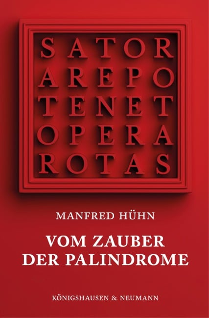 Vom Zauber der Palindrome - Manfred Hühn