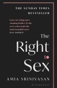 Cover-Bild zum Titel 'The Right to Sex' von 'Amia Srinivasan'